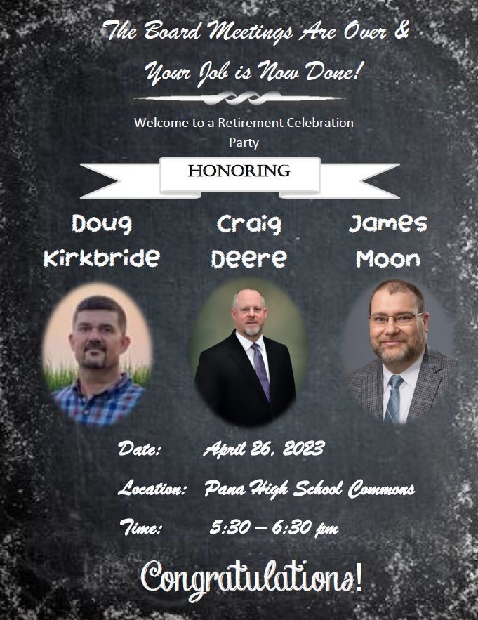 Please join us in celebrating our outgoing board members.  We will have a reception April 26th in the High School Commons at 5:30pm