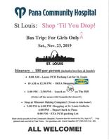 Pana Community Hospital St. Louis Shopping Trip! Sat Nov. 23, 2019. RSVP at 562-2131 ext 383, Please share:)